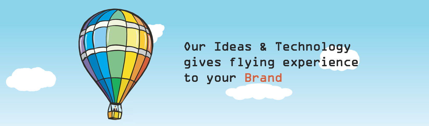 Ideas & techonogy flying experience brand